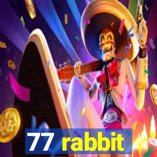 77 rabbit